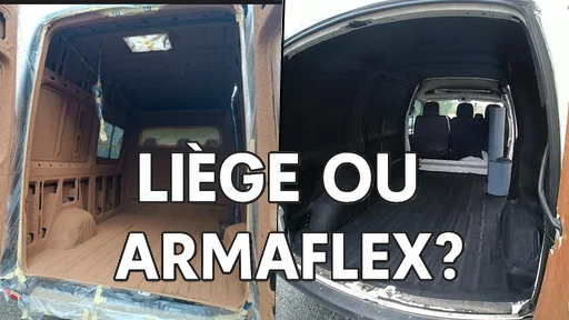 Liège projeté ou Armaflex pour isoler son van aménagé?